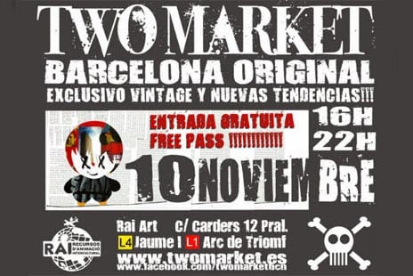 Domingo 10 Noviembre, Two Market (Barcelona)