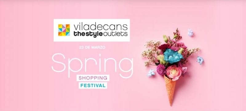 Spring Shopping Festival en Viladecans The Style Outlets - NOB 326 - Marzo 2019