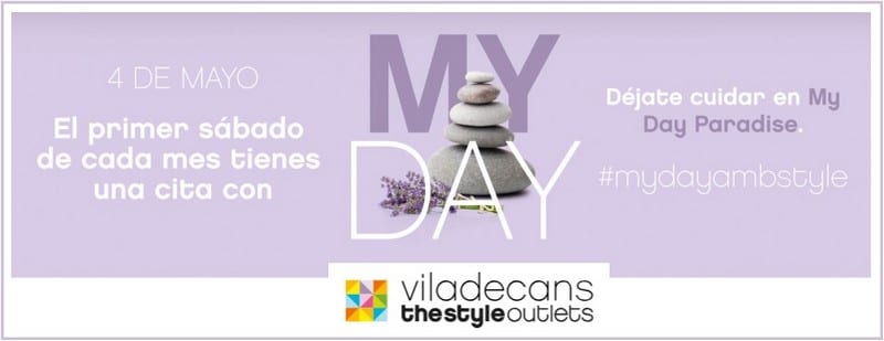 My Day Paradise Mayo en Viladecans The Style Outlets - NOB 329 - Mayo 2019